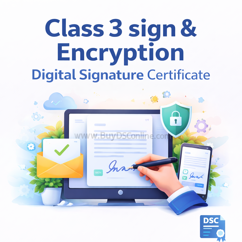 Class 3 Sign & Encryption Digital Signature